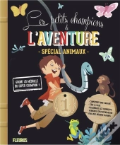 Les Petits Champions De L'Aventure. Animaux