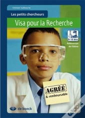 Les Petits Chercheurs 8-10 Ans - Visa Pour La Recherche Referentiel De L'Eleve