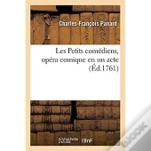 Les Petits Comediens, Opera Comique En Un Acte