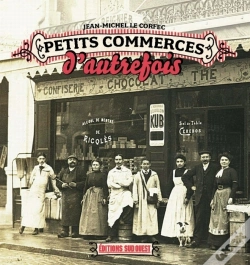 Capa do artigo Les Petits Commerces D'Autrefois