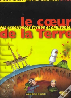 Capa do artigo Les Petits Debrouillard T.4 ; Le Coeur De La Terre