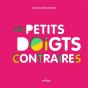 Les Petits Doigts Contraires - Preview