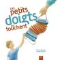 Les Petits Doigts Qui Touchent - Preview