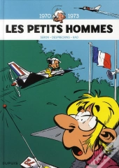 Les Petits Hommes : Intégrale Vol.2 : 1970-1973