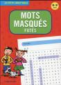 Les Petits Imbattables - Mots Masques Futes (8-9 A.) - Preview