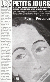 Capa do artigo Les Petits Jours ; Il Est Des Hommes Pour Qui Le Plus Grand Jour De Leur Vie Est Celui De Leur Mort