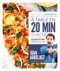 Les Petits Marabout : À Table En 20 Min Chrono : 80 Recettes Testées Pour Vous ! - Preview