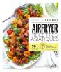 Les Petits Marabout : Airfryer : Recettes Asiatiques - Preview