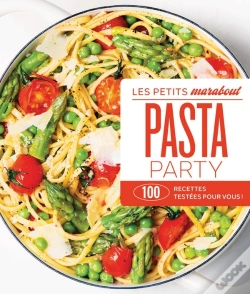 Capa do artigo Les Petits Marabout : Pasta Party : 100 Recettes Testées Pour Vous !