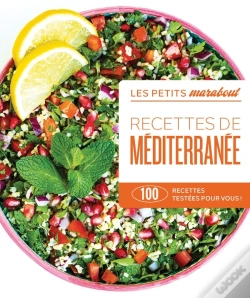 Capa do artigo Les Petits Marabout : Recettes De Méditerrannée : 100 Recettes Testées Pour Vous !