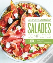 Capa do artigo Les Petits Marabout : Salades Complètes : 100 Recettes Testées Pour Vous !