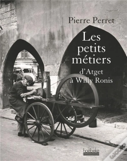 Capa do artigo Les Petits Métiers D'Atget À Willy Ronis