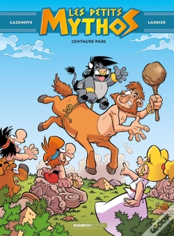 Capa do artigo Les Petits Mythos Tome 8 : Centaure Parc