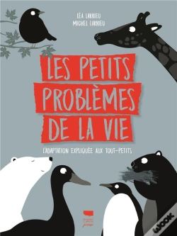 Capa do artigo Les Petits Problèmes De La Vie ; L'Adaptation Expliquée Aux Tout-Petits