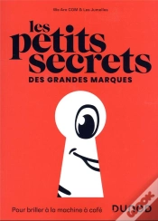 Capa do artigo Les Petits Secrets Des Grandes Marques : Pour Briller À La Machine À Café