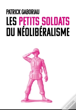 Capa do artigo Les Petits Soldats Du Neoliberalisme