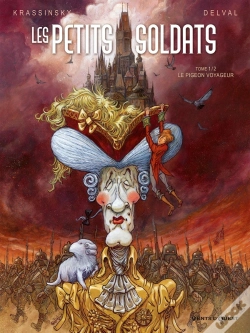 Capa do artigo Les Petits Soldats Tome 1 ; Le Pigeon Voyageur