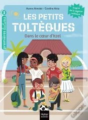Capa do artigo Les Petits Toltèques Tome 6 : Dans Le Coeur D