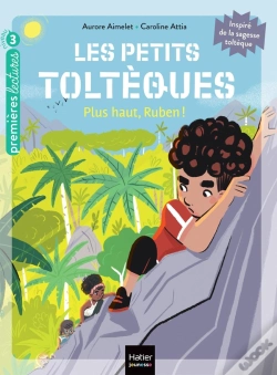 Capa do artigo Les Petits Toltèques Tome 8 : Plus Haut, Ruben !