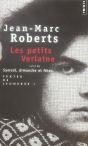 Les Petits Verlaine ; Samedi, Dimanche Et Fêtes - Preview