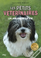 Les Petits Veterinaires N5 Un Ami Pour La Vie