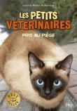 Les Petits Veterinaires N6 Pris Au Piege