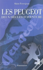 Capa do artigo Les Peugeot ; Deux Siècles D