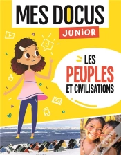 Capa do artigo Les Peuples Et Les Civilisations (Coll. Mes Docus Junior)