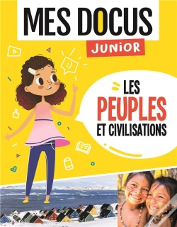 Capa do artigo Les Peuples Et Les Civilisations (Coll. Mes Docus Junior)