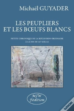 Capa do artigo Les Peupliers Et Les Boeufs Blancs