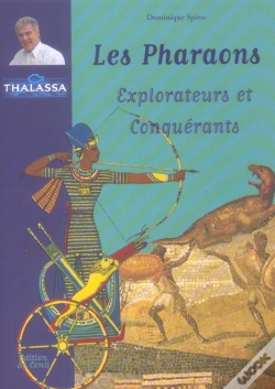 Capa do artigo Les Pharaons ; Explorateurs Et Conquerants