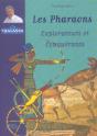 Les Pharaons ; Explorateurs Et Conquerants - Preview