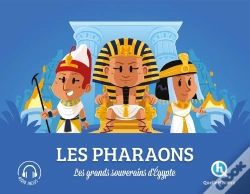 Capa do artigo Les Pharaons : Les Grands Souverains D'Egypte