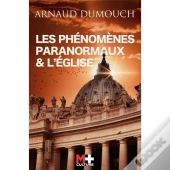 Les Phénomènes Paranormaux Et L'Eglise