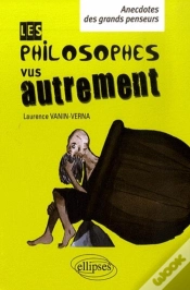 Capa do artigo Les Philosophes Vus Autrement - Anecdotes Des Grands Penseurs