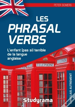 Capa do artigo Les Phrasal Verbs ; L'Enfant (Pas Si) Terrible De La Langue Anglaise