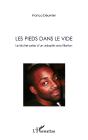 Les Pieds Dans Le Vide ; Le Lâcher Prise D'Un Adopté Sans Filiation - Preview