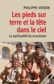 Capa do artigo Les Pieds Sur Terre Et La Tête Dans Le Ciel ; Spiritualité Du Scoutisme