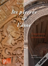 Les Pierres Et L'Ame, Fragments Armeniens