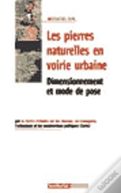 Capa do artigo Les Pierres Naturelles En Voirie Urbaine ; Dimensionnement Et Mode De Pose