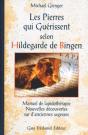 Les Pierres Qui Guerissent Selon Hildegarde De Bingen - Preview