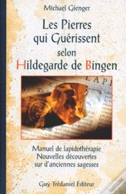Capa do artigo Les Pierres Qui Guerissent Selon Hildegarde De Bingen