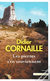 Les Pierres S'En Souviennent