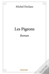 Les Pigeons - Roman