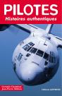Les Pilotes ; Histoires Authentiques - Preview