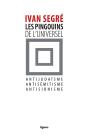 Les Pingouins De L'Universel ; Antijudaïsme, Antisémitisme, Antisionisme - Preview