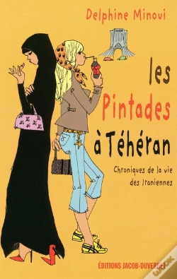 Capa do artigo Les Pintades À Téhéran ; Chroniques De La Vie Des Iraniennes