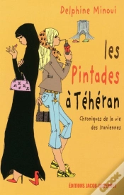 Capa do artigo Les Pintades À Téhéran ; Chroniques De La Vie Des Iraniennes