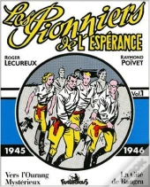 Les Pionniers De L'Esperance T.1; 1945-1946
