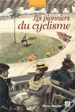 Capa do artigo Les Pionniers Du Cyclisme